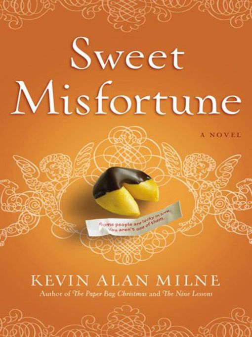 Title details for Sweet Misfortune by Kevin Alan Milne - Wait list